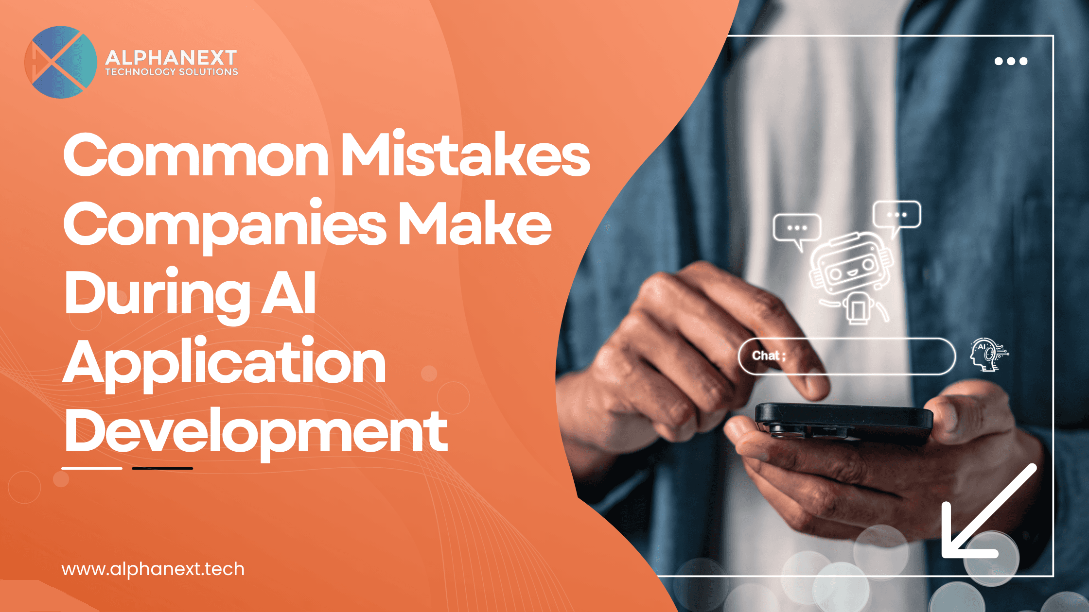 Common Mistakes Companies Make During AI Application Development