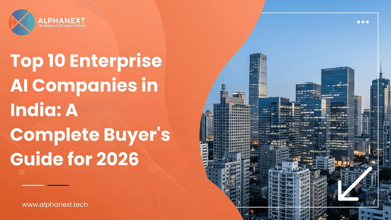 Top 10 Enterprise AI Companies in India: A Complete Buyer's Guide for 2026